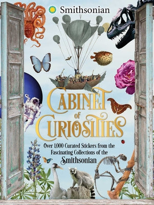 Cabinet of Curiosities: Over 1,000 Curated Stickers from the Fascinating Collections of the Smithsonian Discount