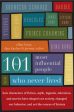 101 Most Influential People Who Never Lived: How Characters of Fiction, Myth, Legends, Television, and Movies Have Shaped Our Society, Changed Our, The Online Sale