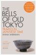 Bells of Old Tokyo, The Hot on Sale