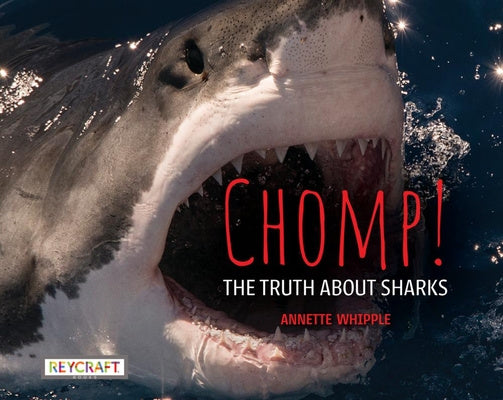 Chomp! the Truth about Sharks For Cheap