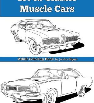 1970s Classic Muscle Cars: Adult Coloring Book Online now