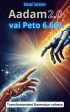 Aadam 2.0 vai Peto 6.66? Online now