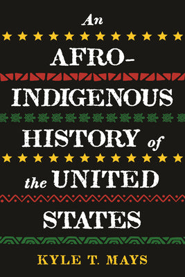 Afro-Indigenous History of the United States, An Sale