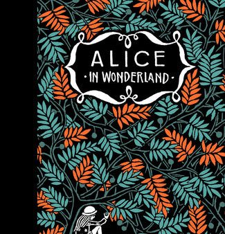 Alice s Adventures in Wonderland & Through the Looking Glass Fashion