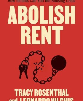 Abolish Rent: How Tenants Can End the Housing Crisis For Discount