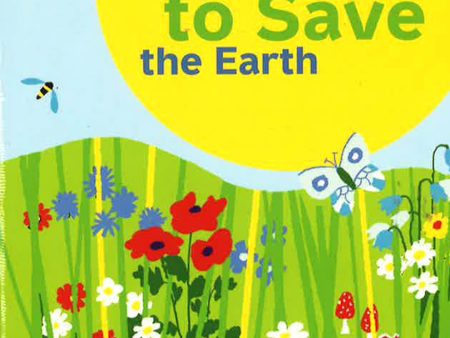 1,001 Ways To Save The Earth Online Sale