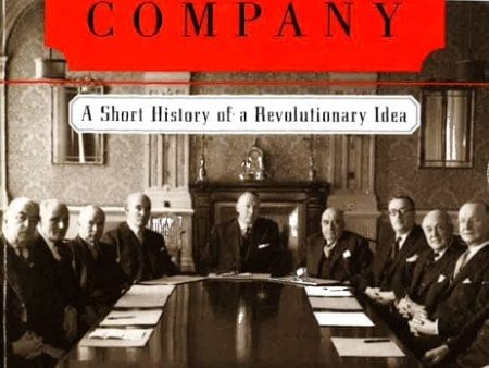 The Company: A Short History Of A Revolutionary Idea Online