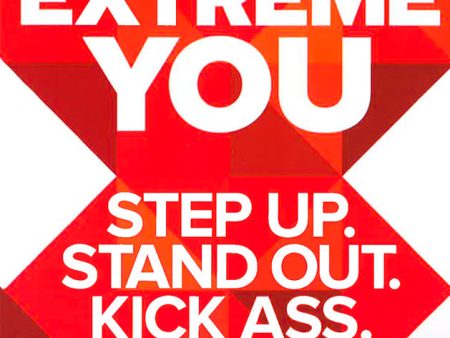 Extreme You: Step Up. Stand Out. Kick Ass. Repeat. Online